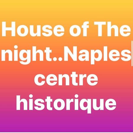 House Of The Night Apartman Nápoly Kültér fotó
